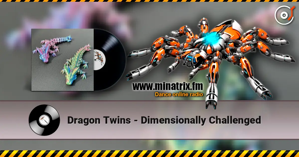 Dragon Twins - Dimensionally Challenged listen online in high quality | Minatrix.FM