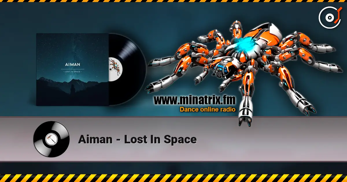 Aiman - Lost In Space listen online in high quality | Minatrix.FM