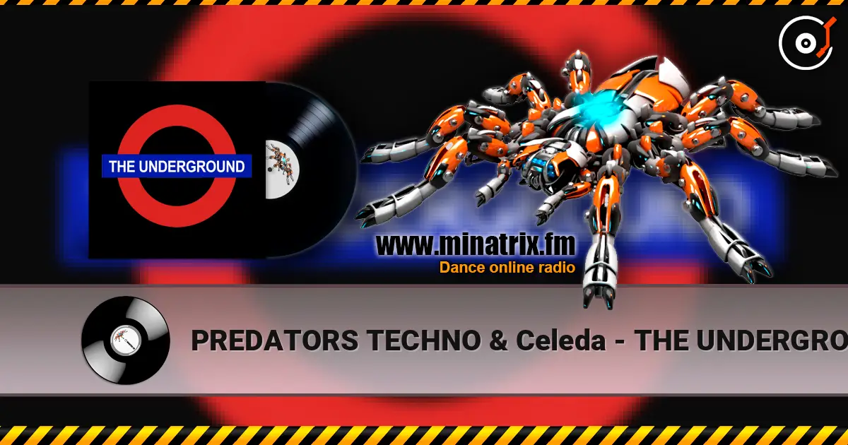 PREDATORS TECHNO & Celeda - THE UNDERGROUND listen online in high quality | Minatrix.FM