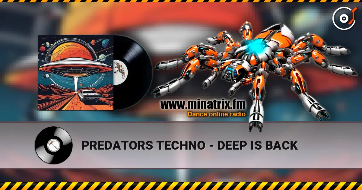 PREDATORS TECHNO - DEEP IS BACK listen online in high quality | Minatrix.FM