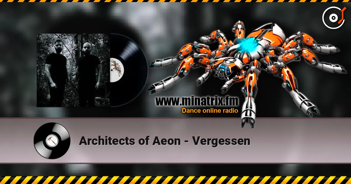 Architects of Aeon - Vergessen listen online in high quality | Minatrix.FM