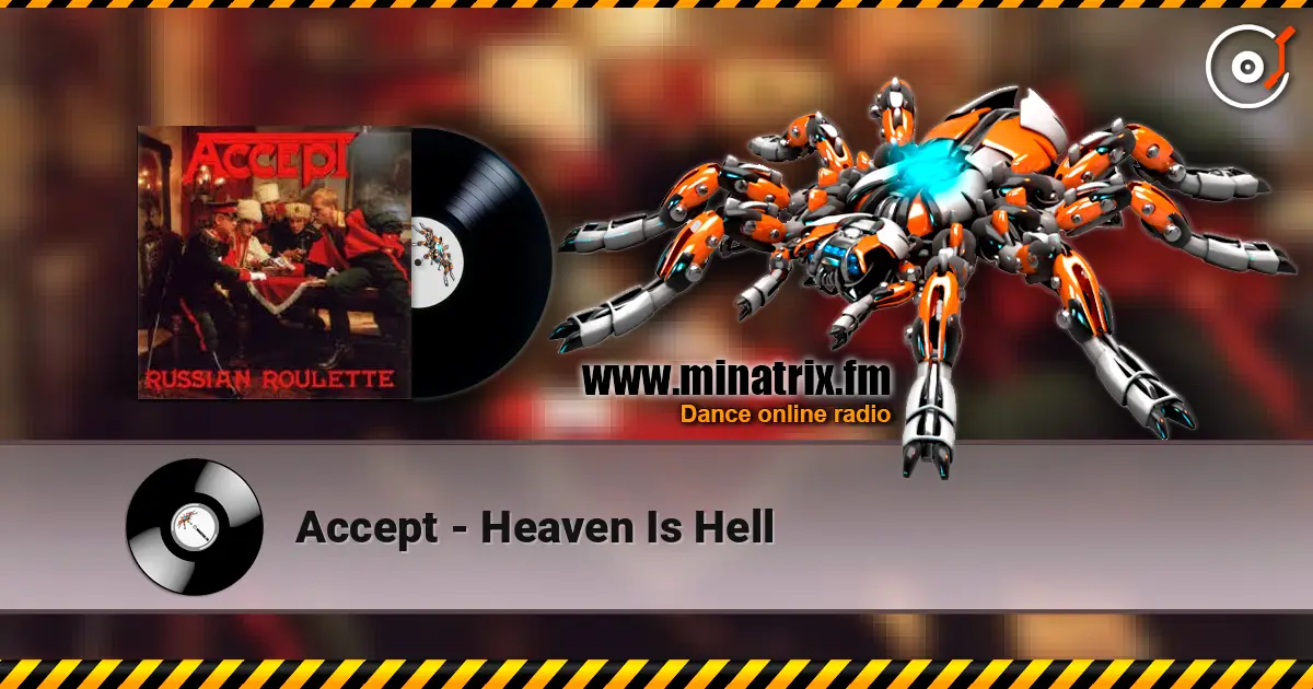 Accept - Heaven Is Hell listen online in high quality | Minatrix.FM