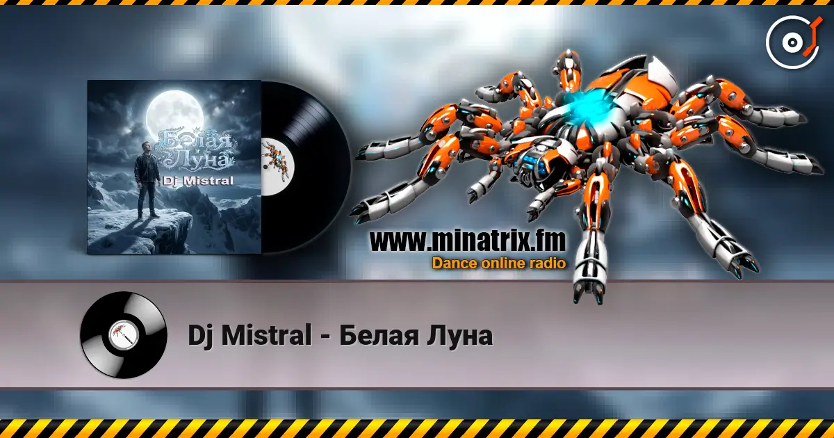 Dj Mistral - Белая Луна listen online in high quality | Minatrix.FM