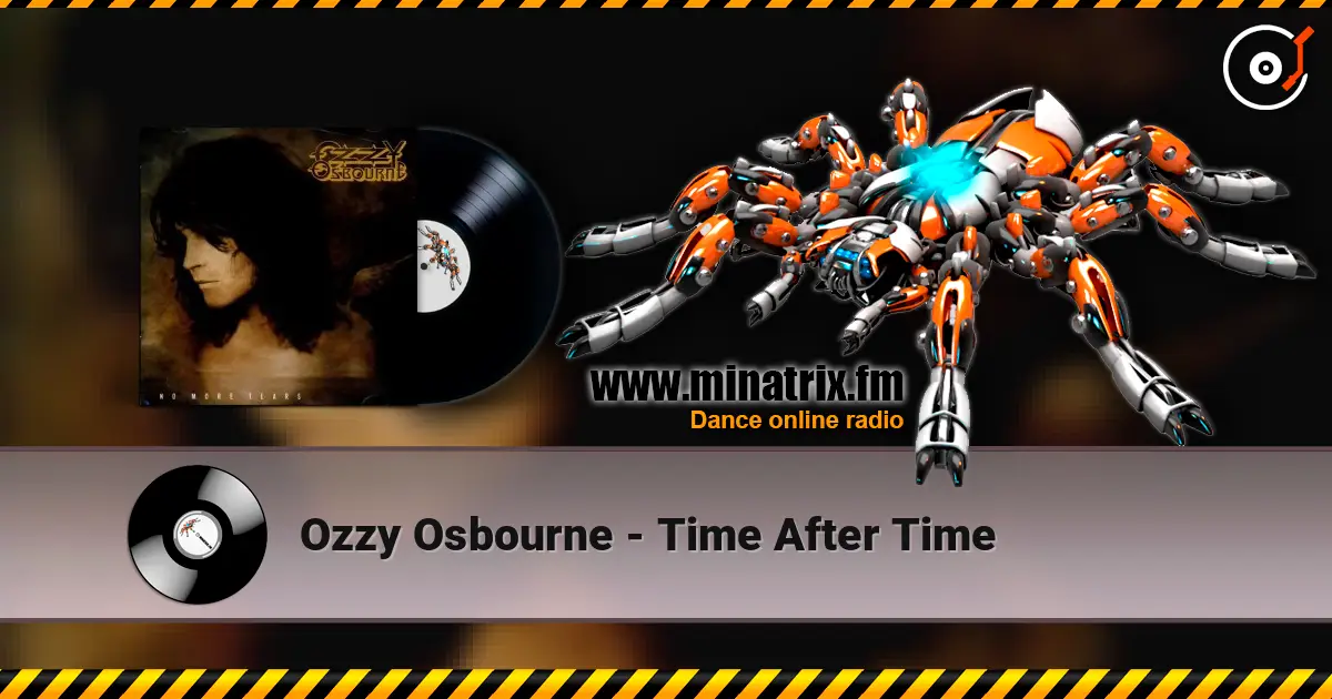 Ozzy Osbourne - Time After Time listen online in high quality | Minatrix.FM