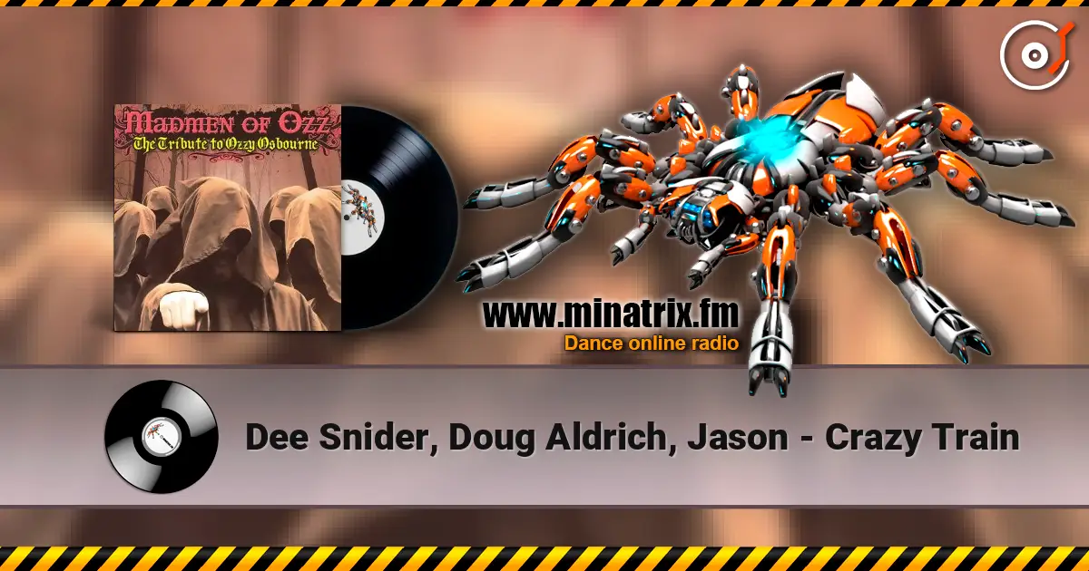 Dee Snider, Doug Aldrich, Jason - Crazy Train listen online in high quality | Minatrix.FM
