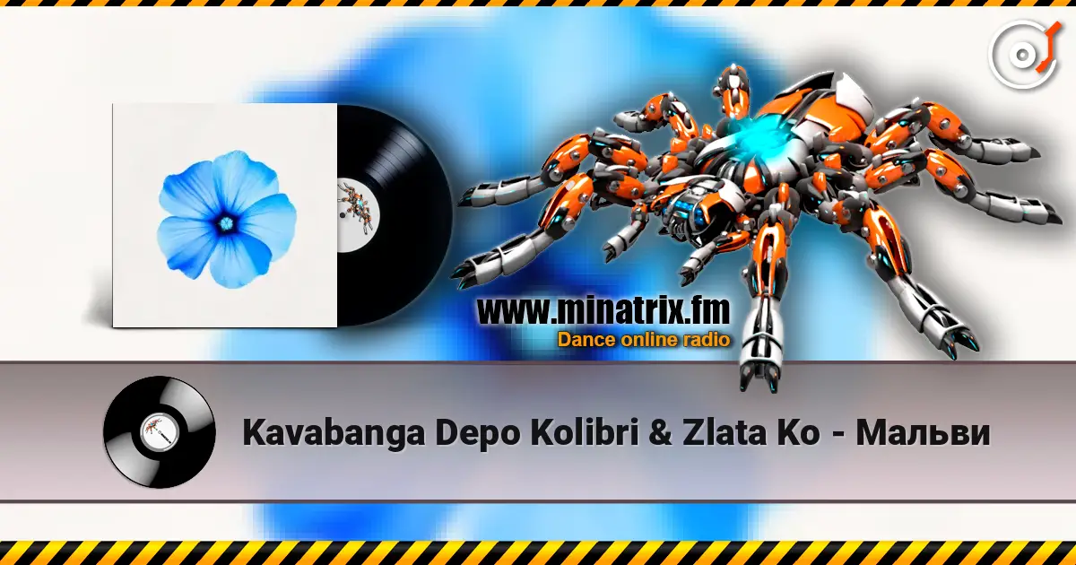 Kavabanga Depo Kolibri & Zlata Ko - Мальви listen online in high quality | Minatrix.FM
