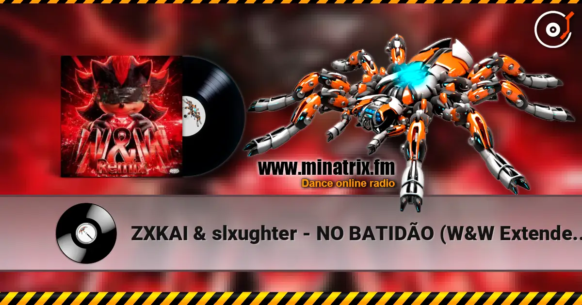 ZXKAI & slxughter - NO BATIDÃO (W&W Extended Remix) listen online in high quality | Minatrix.FM
