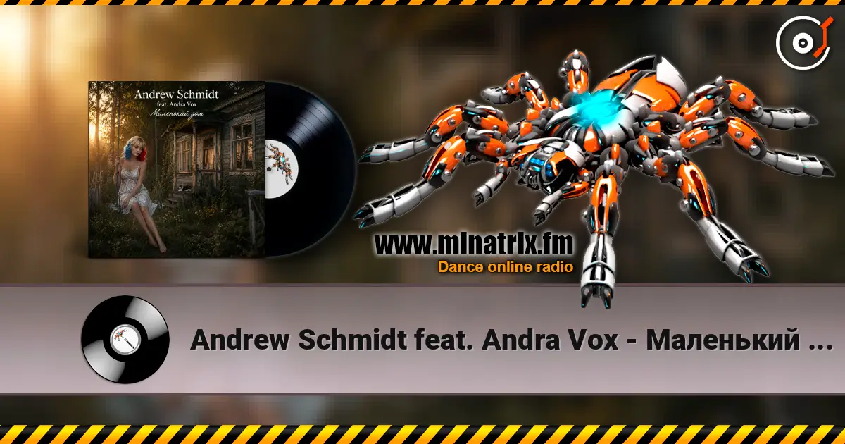 Andrew Schmidt feat. Andra Vox - Маленький дом listen online in high quality | Minatrix.FM