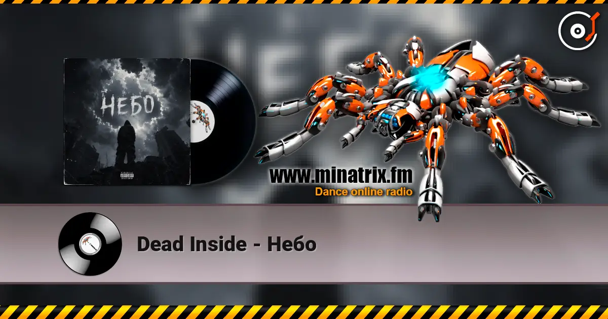 Dead Inside - Небо listen online in high quality | Minatrix.FM