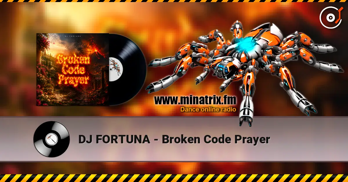 DJ FORTUNA - Broken Code Prayer listen online in high quality | Minatrix.FM