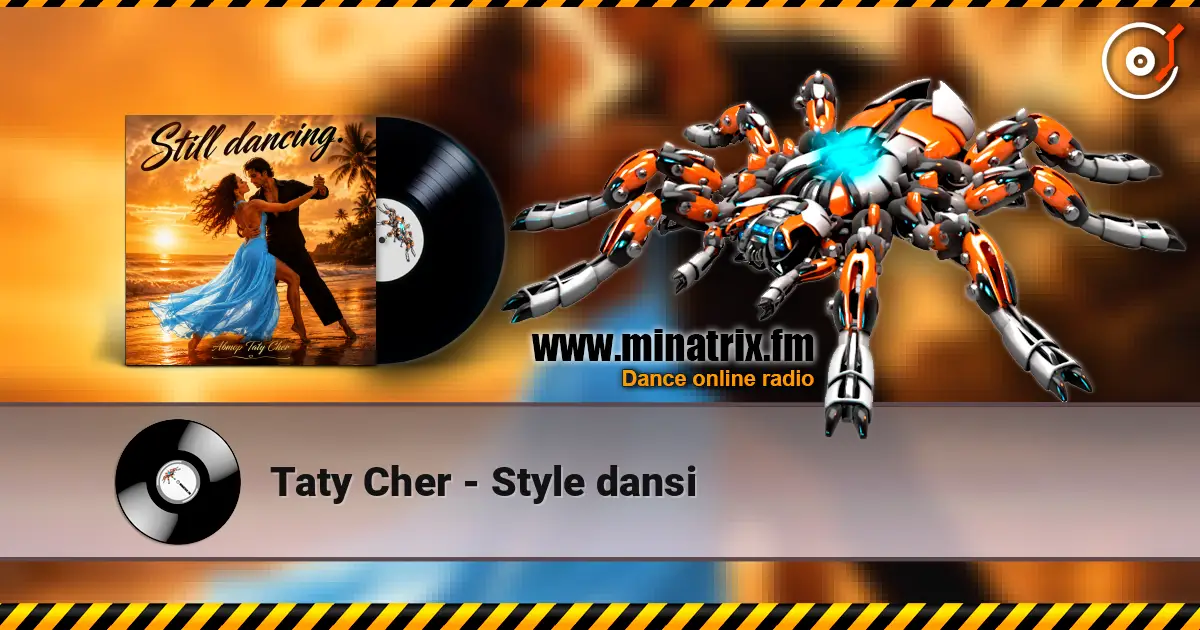 Taty Cher - Style dansi listen online in high quality | Minatrix.FM