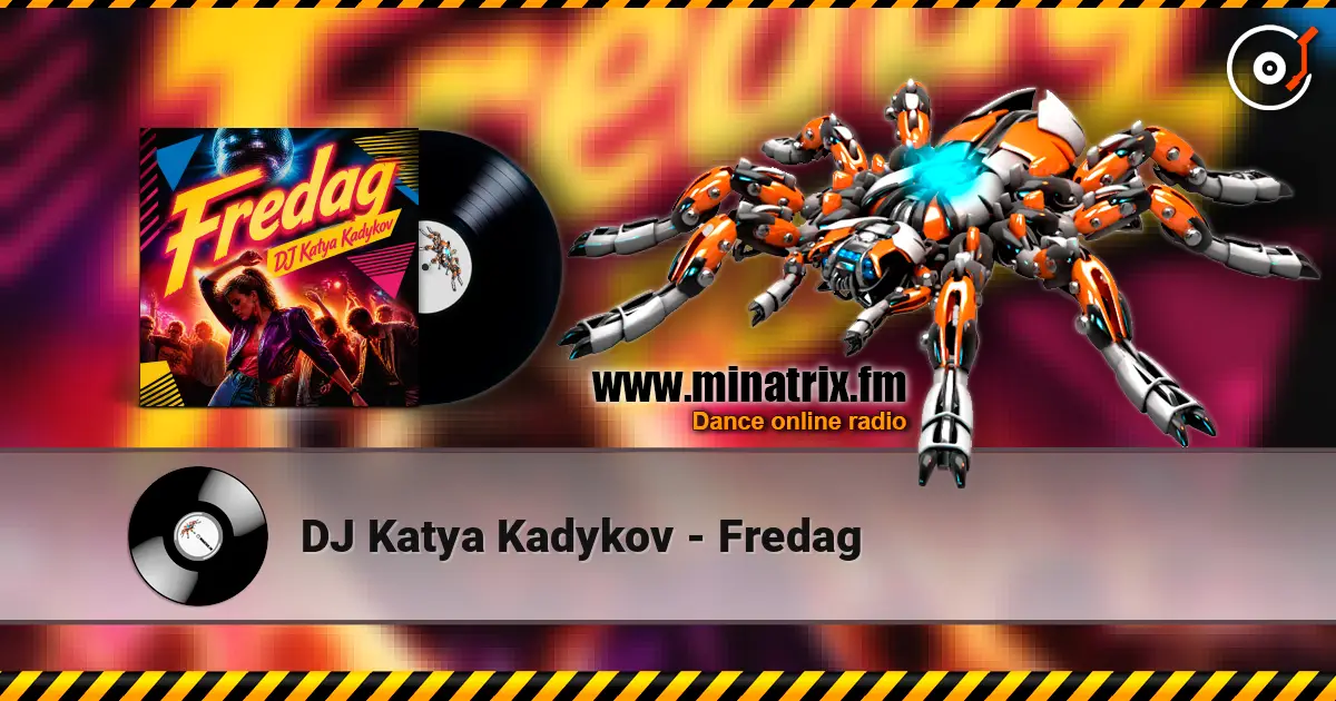 DJ Katya Kadykov - Fredag listen online in high quality | Minatrix.FM