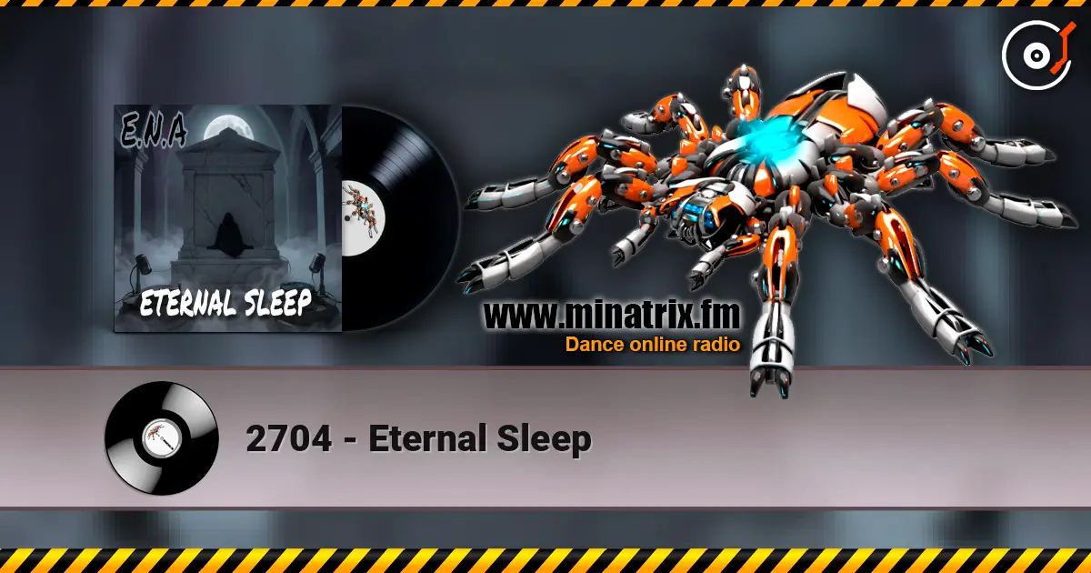 2704 - Eternal Sleep listen online in high quality | Minatrix.FM