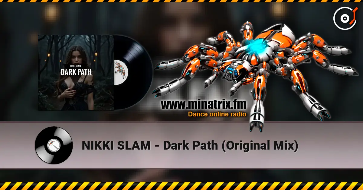 NIKKI SLAM - Dark Path (Original Mix) listen online in high quality | Minatrix.FM