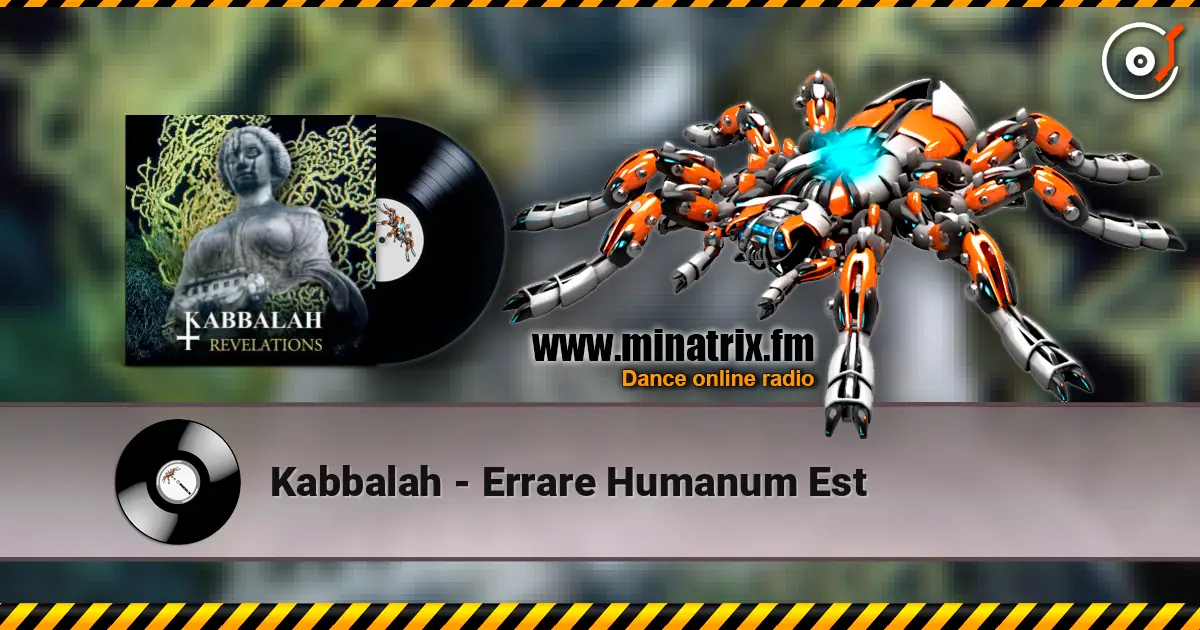 Kabbalah - Errare Humanum Est listen online in high quality | Minatrix.FM