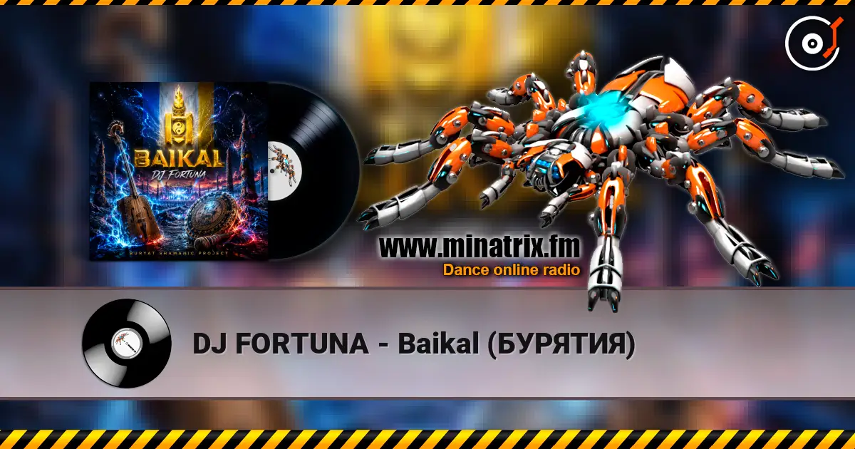 DJ FORTUNA - Baikal (БУРЯТИЯ) listen online in high quality | Minatrix.FM