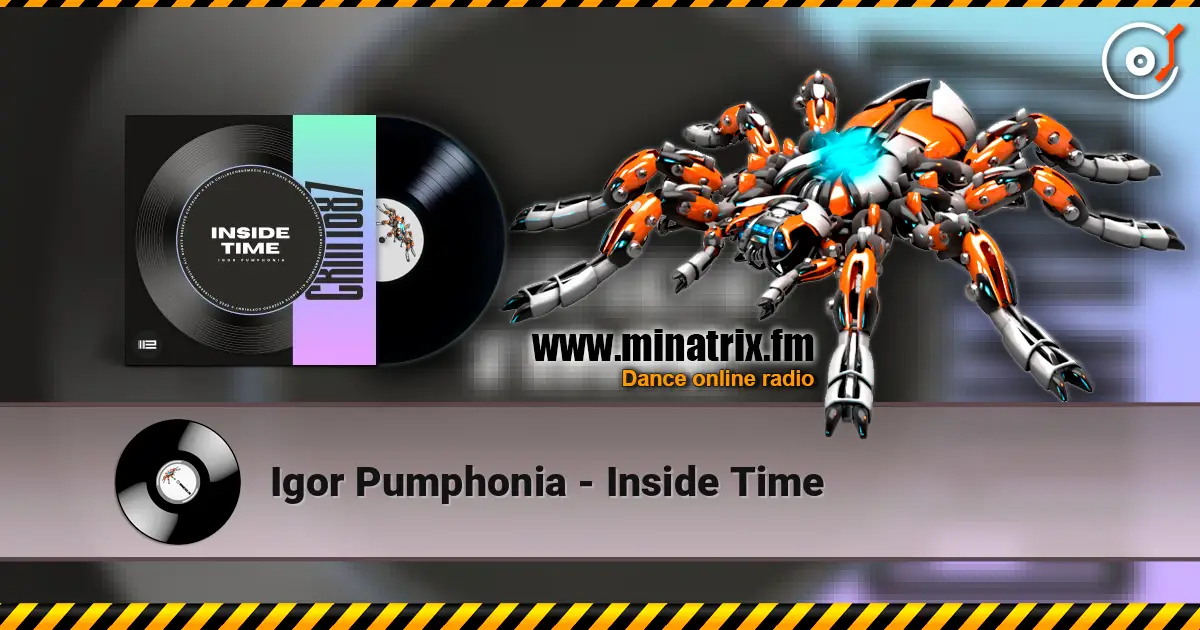 Igor Pumphonia - Inside Time listen online in high quality | Minatrix.FM