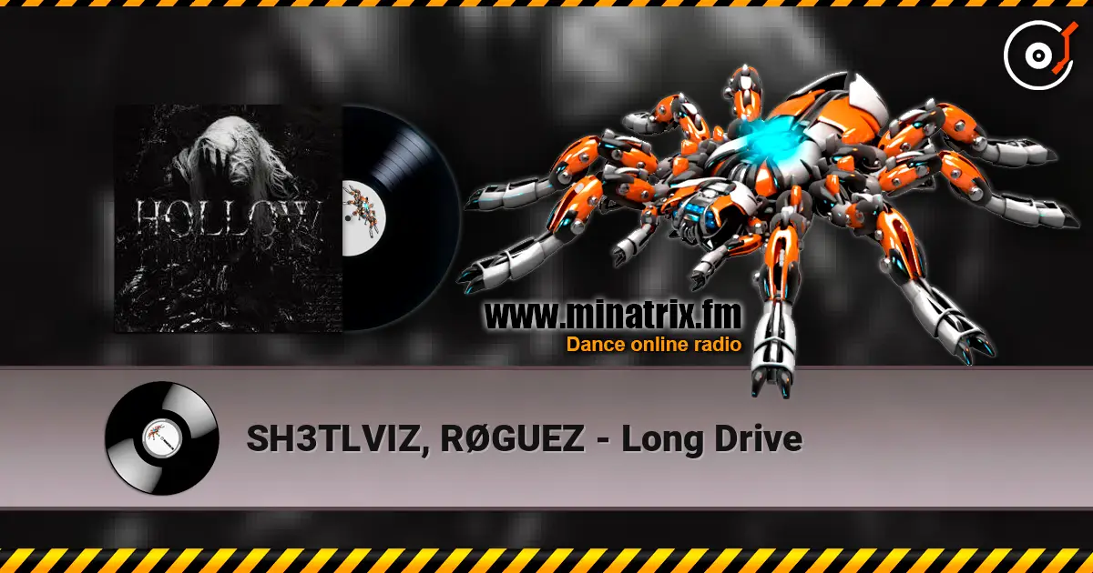 SH3TLVIZ, RØGUEZ - Long Drive listen online in high quality | Minatrix.FM