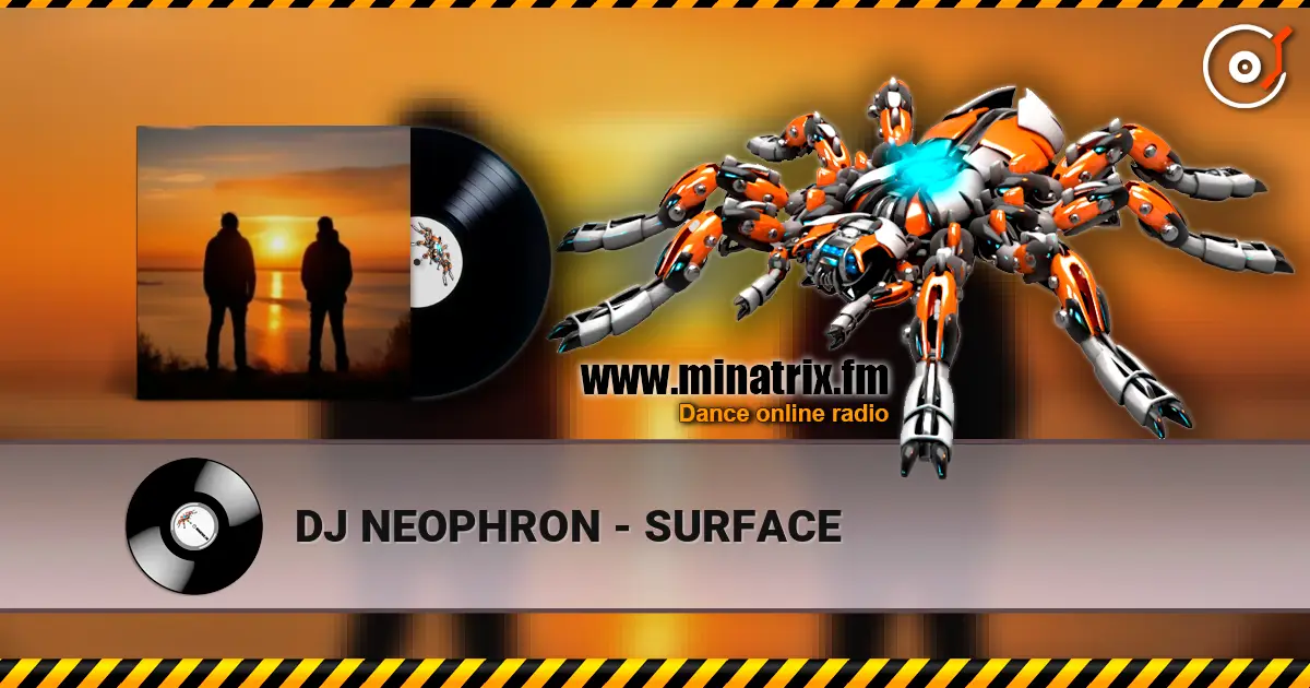 DJ NEOPHRON - SURFACE listen online in high quality | Minatrix.FM