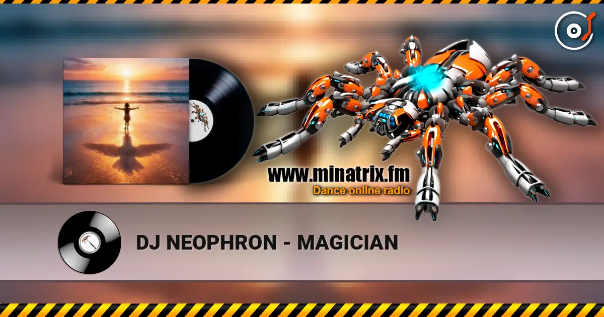 DJ NEOPHRON - MAGICIAN listen online in high quality | Minatrix.FM