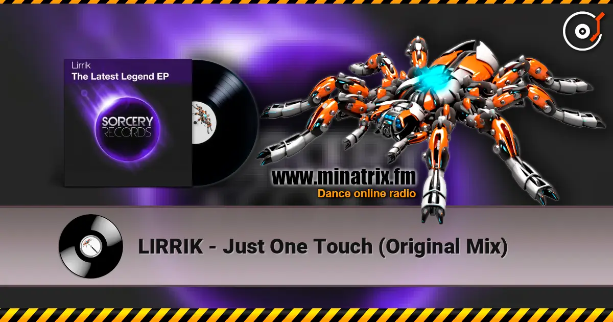 LIRRIK - Just One Touch (Original Mix) listen online in high quality | Minatrix.FM