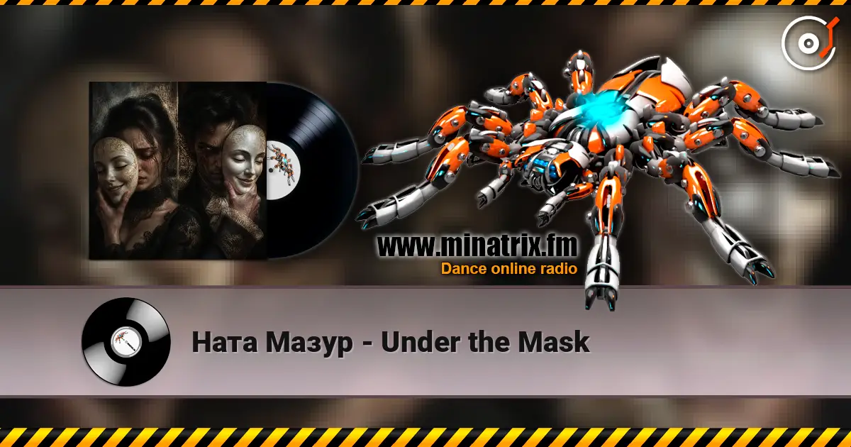Ната Мазур - Under the Mask listen online in high quality | Minatrix.FM
