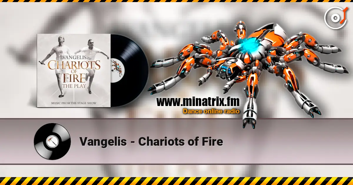 Vangelis - Chariots of Fire listen online in high quality | Minatrix.FM