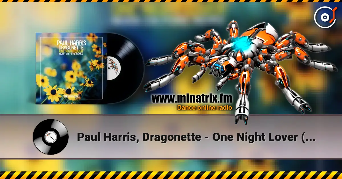 Paul Harris, Dragonette - One Night Lover (Nora En Pure Instrumental Club Mix) listen online in high quality | Minatrix.FM