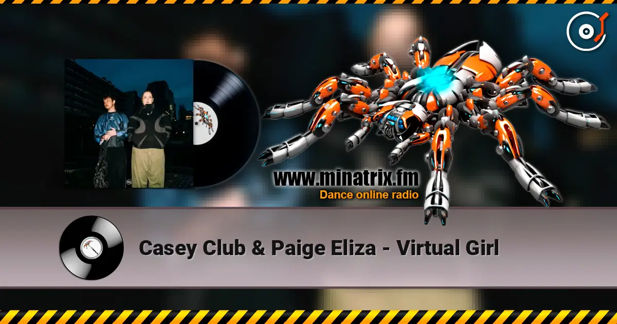 Casey Club & Paige Eliza - Virtual Girl listen online in high quality | Minatrix.FM