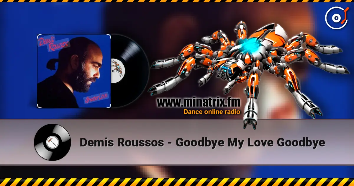 Demis Roussos - Goodbye My Love Goodbye listen online in high quality | Minatrix.FM
