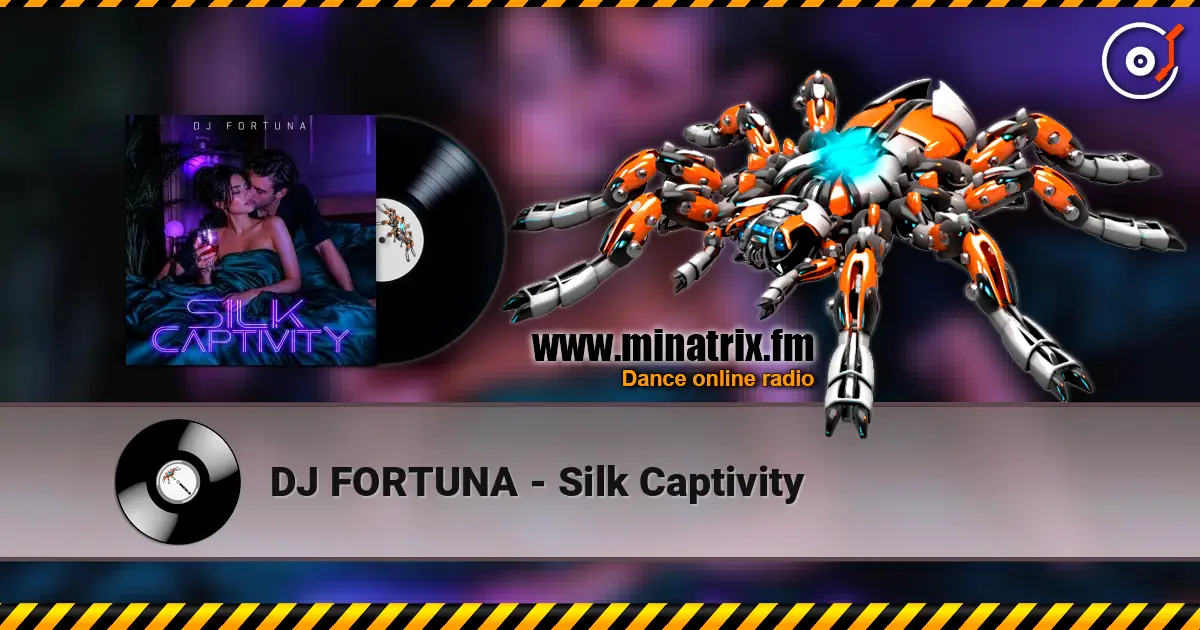 DJ FORTUNA - Silk Captivity listen online in high quality | Minatrix.FM