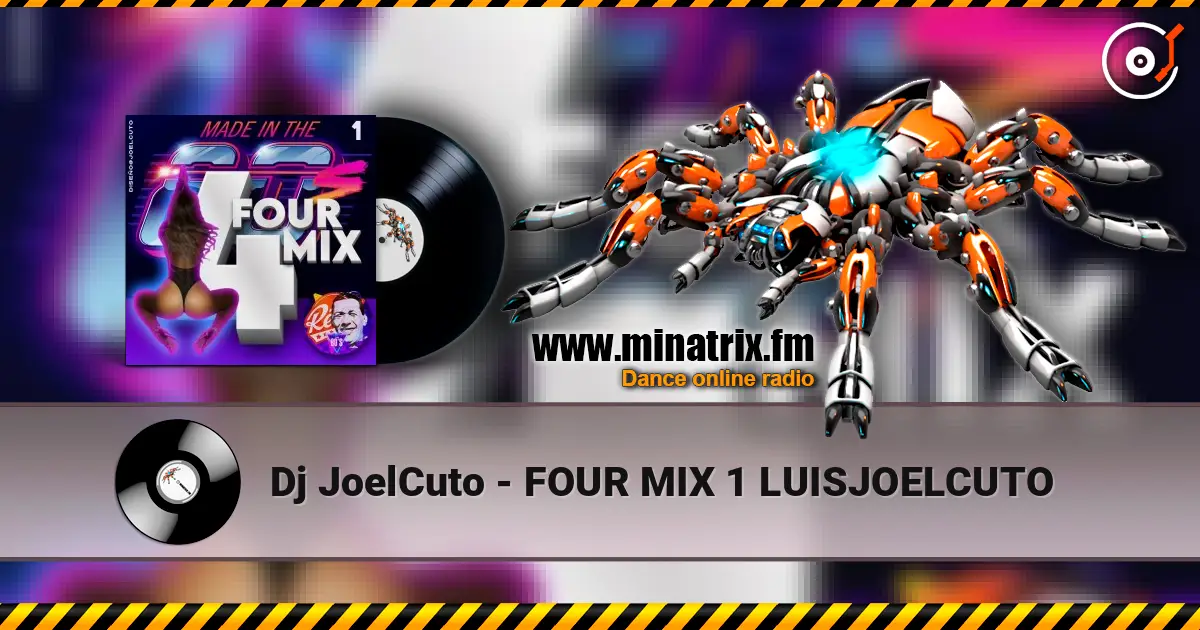 Dj JoelCuto - FOUR MIX 1 LUISJOELCUTO listen online in high quality | Minatrix.FM