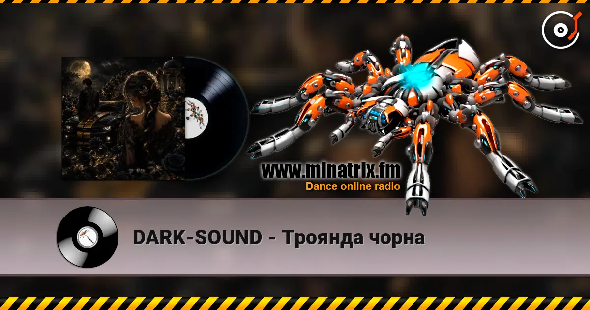 DARK-SOUND - Троянда чорна listen online in high quality | Minatrix.FM