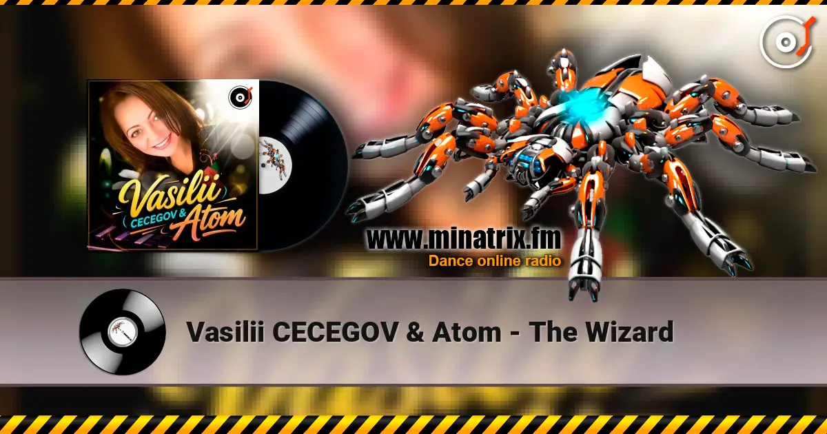 Vasilii CECEGOV & Atom - The Wizard listen online in high quality | Minatrix.FM