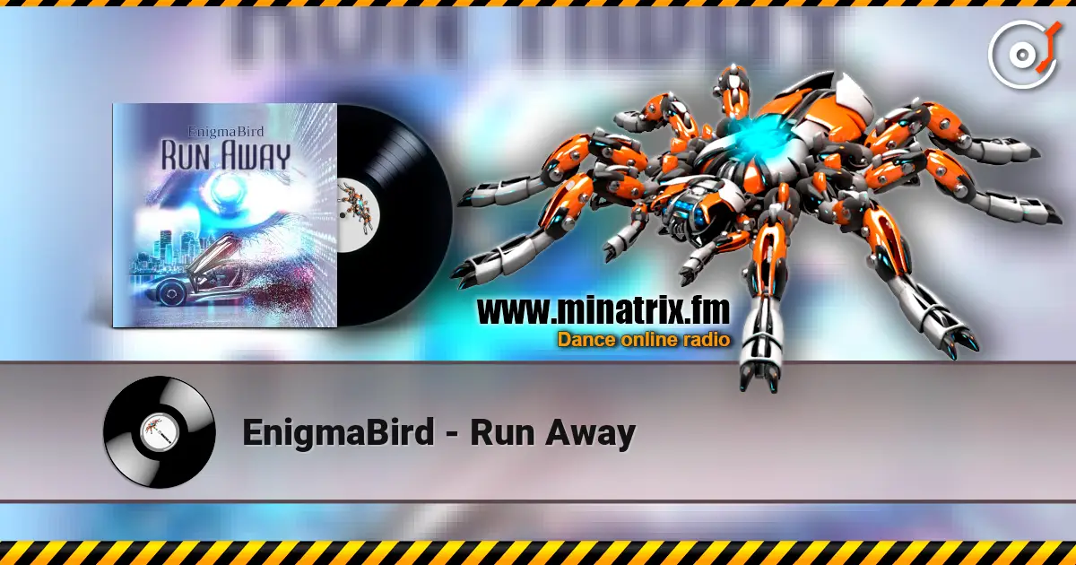 EnigmaBird - Run Away listen online in high quality | Minatrix.FM