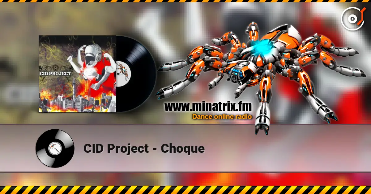 CID Project - Choque listen online in high quality | Minatrix.FM