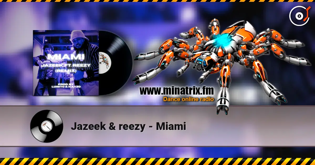 Jazeek & reezy - Miami listen online in high quality | Minatrix.FM