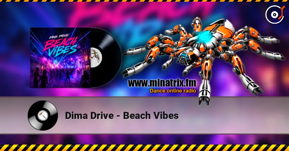 Dima Drive - Beach Vibes listen online in high quality | Minatrix.FM