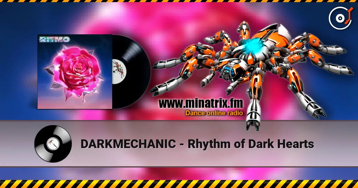 DARKMECHANIC - Rhythm of Dark Hearts listen online in high quality | Minatrix.FM