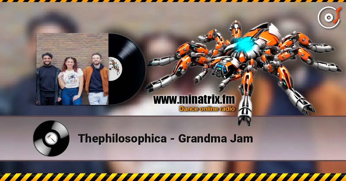 Thephilosophica - Grandma Jam listen online in high quality | Minatrix.FM