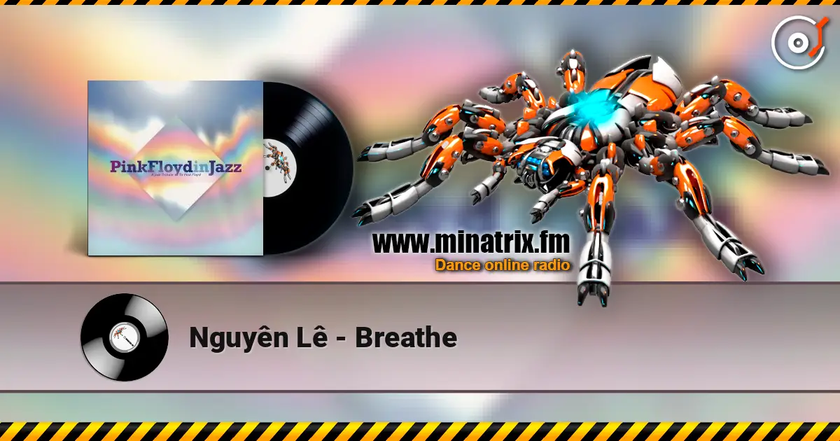 Nguyên Lê - Breathe listen online in high quality | Minatrix.FM