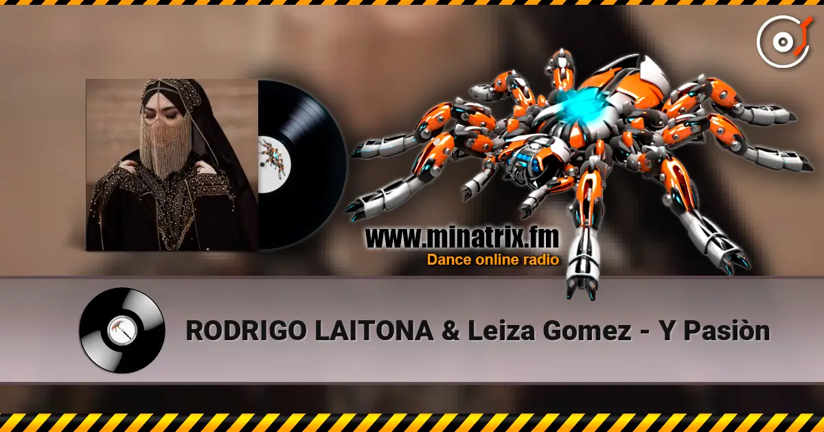 RODRIGO LAITONA & Leiza Gomez - Y Pasiòn listen online in high quality | Minatrix.FM