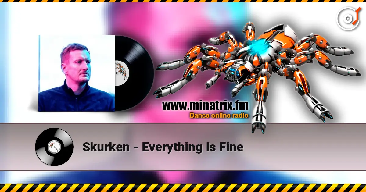 Skurken - Everything Is Fine listen online in high quality | Minatrix.FM