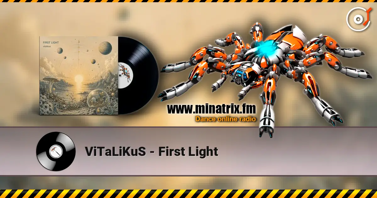 ViTaLiKuS - First Light listen online in high quality | Minatrix.FM
