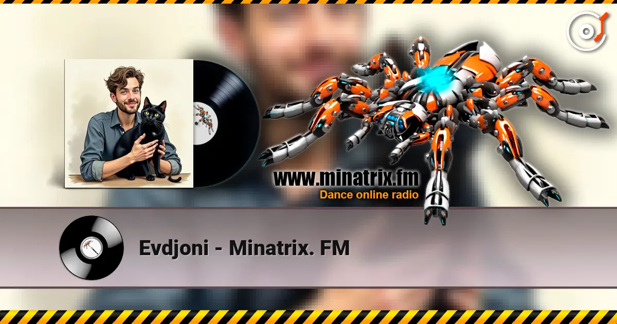 Evdjoni - Minatrix. FM listen online in high quality | Minatrix.FM