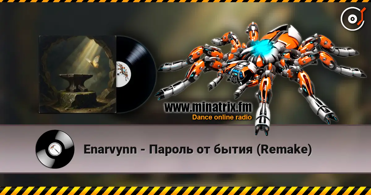 Enarvynn - Пароль от бытия (Remake) listen online in high quality | Minatrix.FM