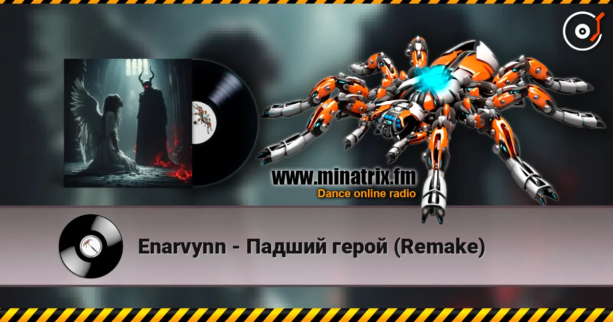 Enarvynn - Падший герой (Remake) listen online in high quality | Minatrix.FM
