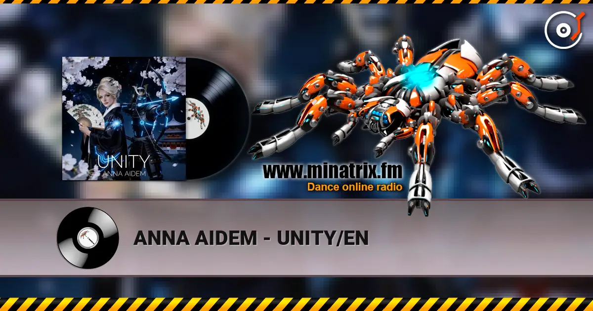 ANNA AIDEM - UNITY/EN listen online in high quality | Minatrix.FM