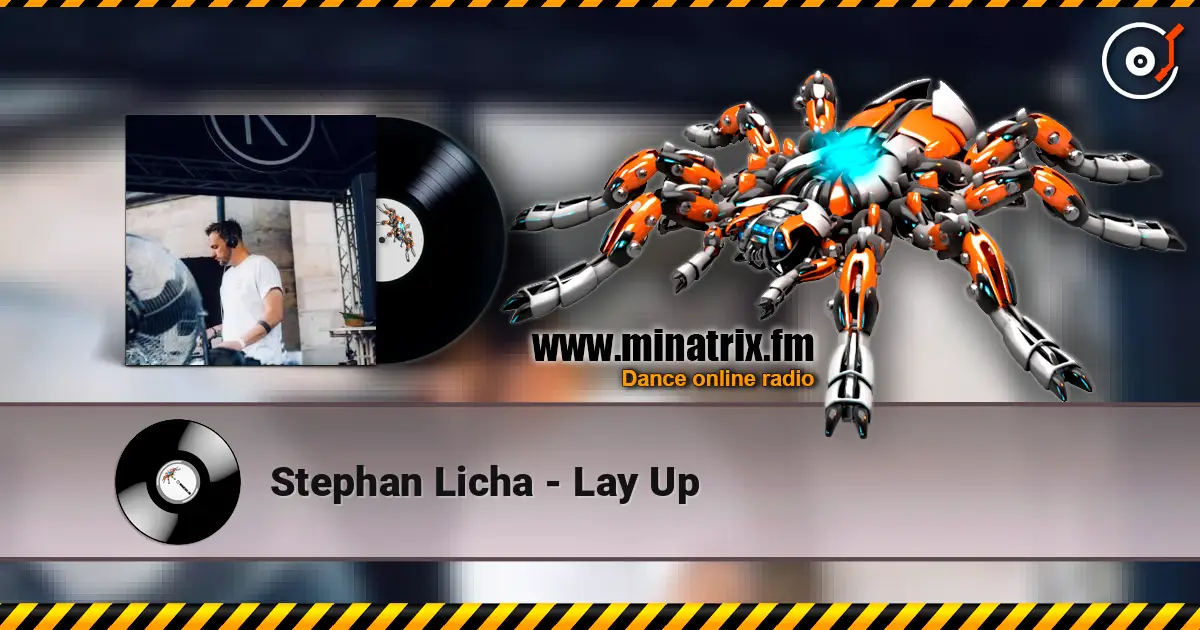 Stephan Licha - Lay Up listen online in high quality | Minatrix.FM