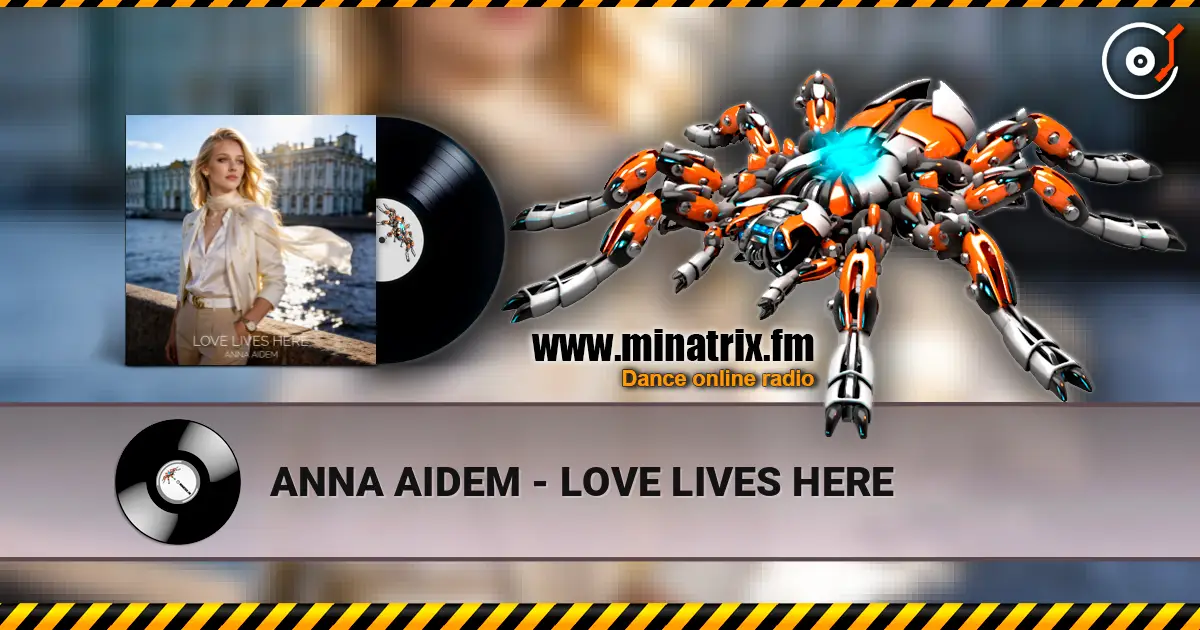 ANNA AIDEM - LOVE LIVES HERE listen online in high quality | Minatrix.FM
